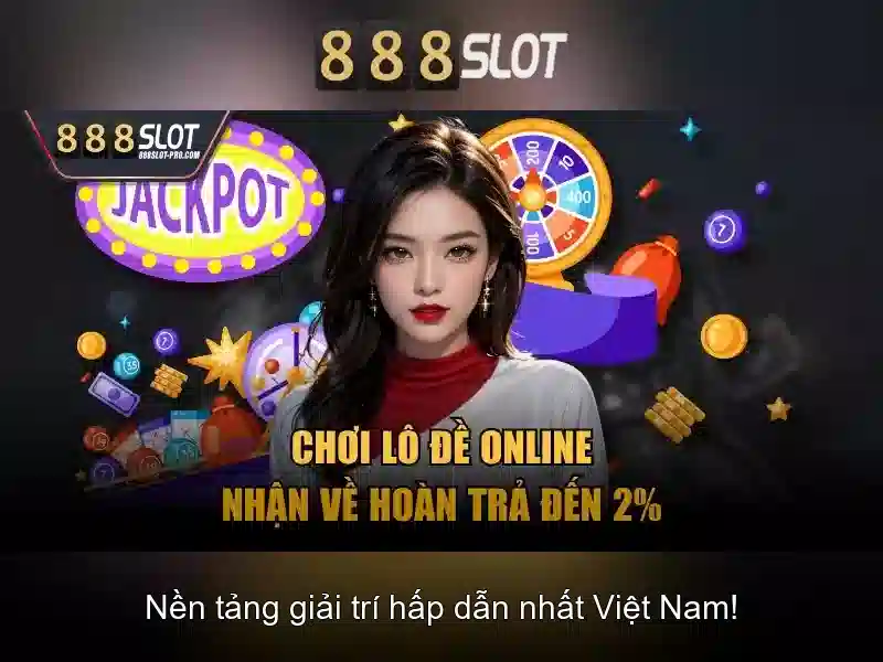 888slot - Nền tảng trò chơi xèng trực tuyến đáng tin cậy